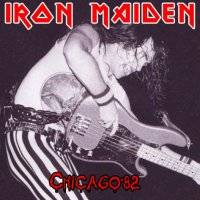 Iron Maiden (UK-1) : Chicago '82